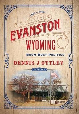 Evanston Wyoming Volume 2