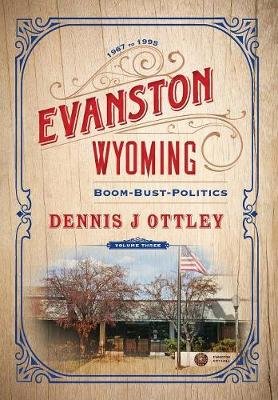 Evanston Wyoming Volume 3
