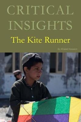 Critical Insights: The Kite Runner