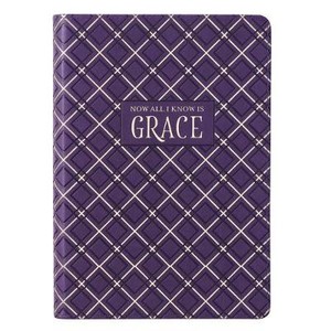 JOURNAL ALL I KNOW IS GRACE