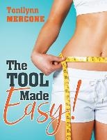 The Tool Made Easy!