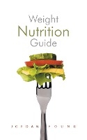 Weight Nutrition Guide