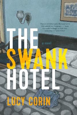 Corin, L: The Swank Hotel