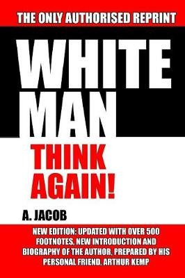 White Man, Think Again!