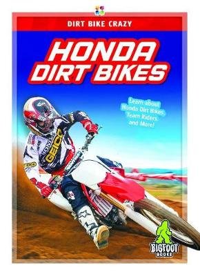 Dirt Bike Crazy: Honda Dirt Bikes