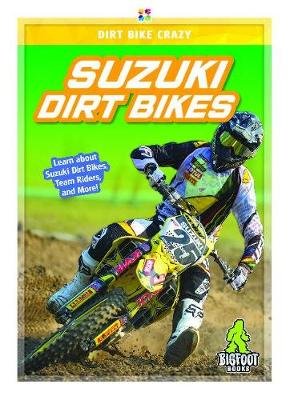 Dirt Bike Crazy: Suzuki Dirt Bikes