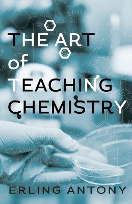 The Art Of Teaching Chemistry