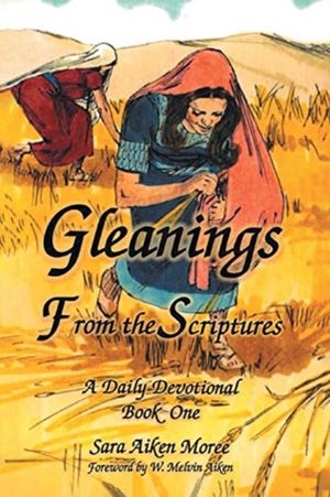 GLEANINGS FROM THE SCRIPTURES