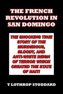 The French Revolution In San Domingo
