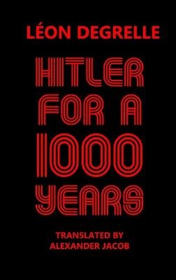 Hitler For A Thousand Years