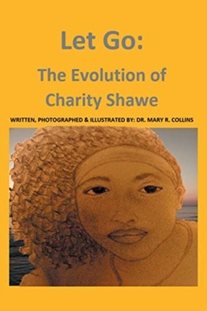 Let Go: The Evolution of Charity Shawe