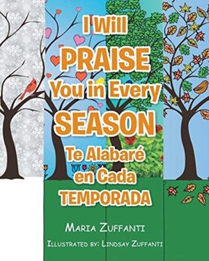 I Will Praise You in Every Season