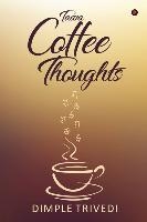 Taaza Coffee Thoughts
