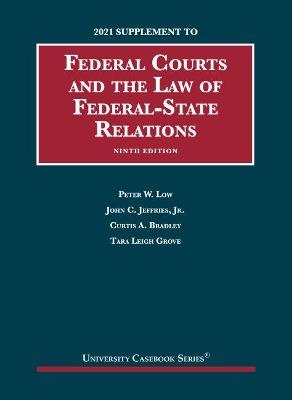 Federal Courts And The Law Of Federal-state Relations, 2021 Supplement