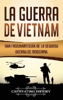La Guerra de Vietnam