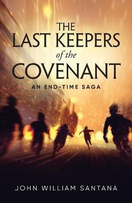 The Last Keepers of the Covenant