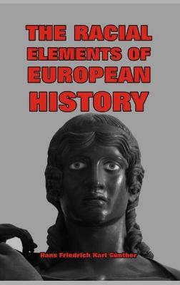 The Racial Elements Of European History