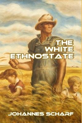 The White Ethnostate