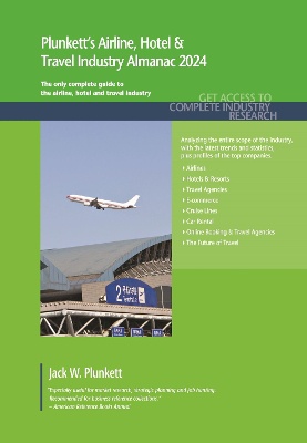 Plunkett's Airline, Hotel & Travel Industry Almanac 2024