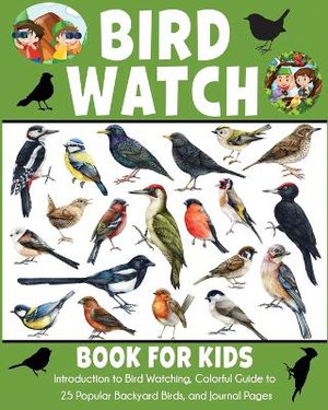 Dylanna Press: Bird Watch Book for Kids