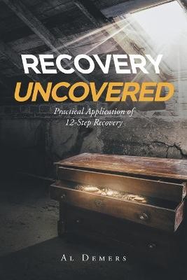 Recovery Uncovered
