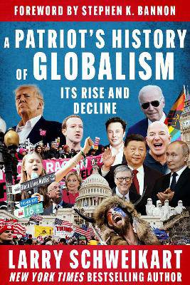 A Patriot's History of Globalism