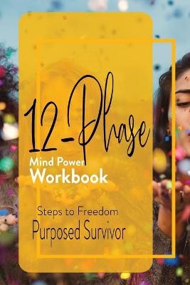 12 Phase Mind Power Workbook