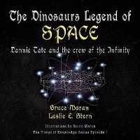 The Dinosaur Legend of Space
