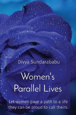 Women's Parallel Lives