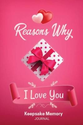 REASONS WHY I LOVE YOU
