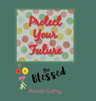 Protect Your Future