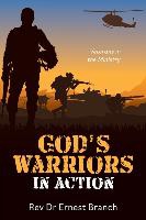 God's Warriors in Action