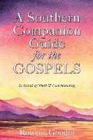 A Southern Companion Guide for the GOSPELS