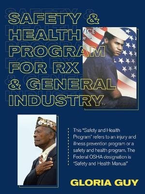Safety & Health Program for Rx & General Industry