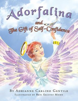 Adorfalina and the Gift of Self-Confidence
