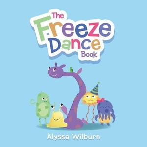 The Freeze Dance Book