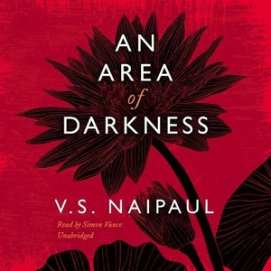 An Area of Darkness Lib/E