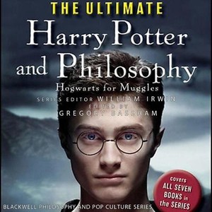 The Ultimate Harry Potter and Philosophy Lib/E