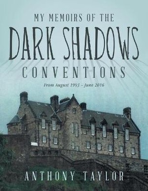 My Memoirs of the Dark Shadows Conventions