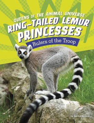 Ring-Tailed Lemur Princesses - Rulers of the Troop