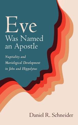 Eve Was Named an Apostle