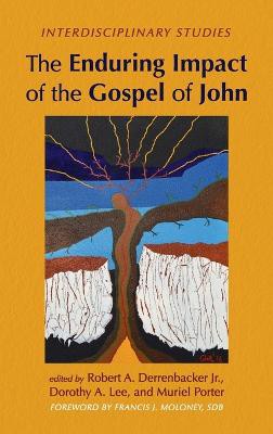 The Enduring Impact of the Gospel of John