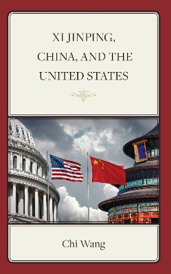 Xi Jinping, China, and the United States