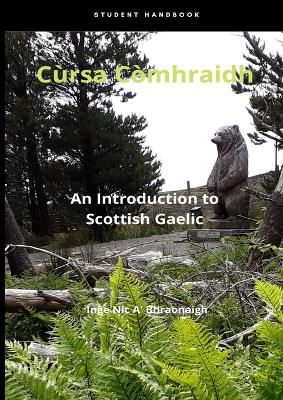 C�rsa C�mhraidh An Introduction to Scottish Gaelic