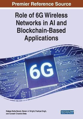Role of 6G Wireless Networks in AI and Blockchain-Based Applications