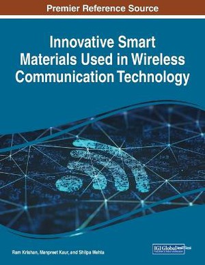 Innovative Smart Materials Used in Wireless Communication Technology