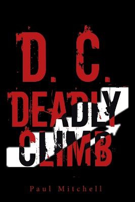 D. C. Deadly Climb