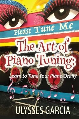 The Art of Piano Tuning