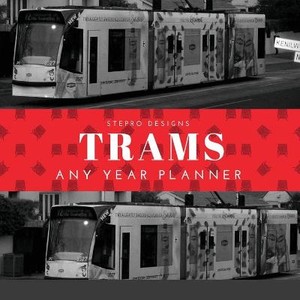 Trams Any Year Planner