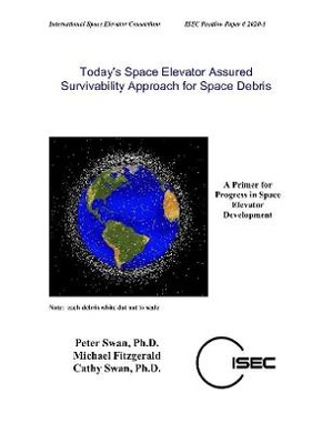 Today's Space Elevator Assured Survivability Approach for Space Debris
